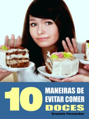 cover image of 10 Maneiras de evitar comer doces